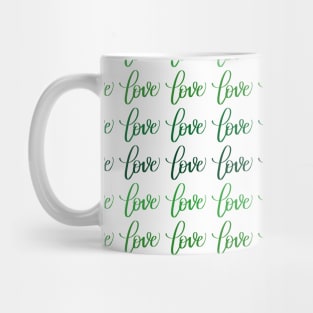 Love in Green Gradient Pattern Modern Calligraphy Lettering Mug